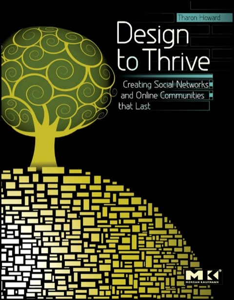 Book Design to Thrive: Creating Social Networks and Online Communities that Last free