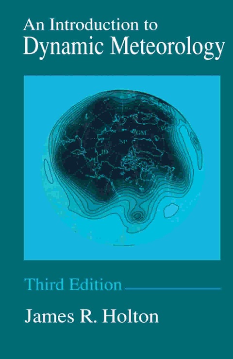 Book An Introduction to Dynamic Meteorology (ISSN Book 48) free