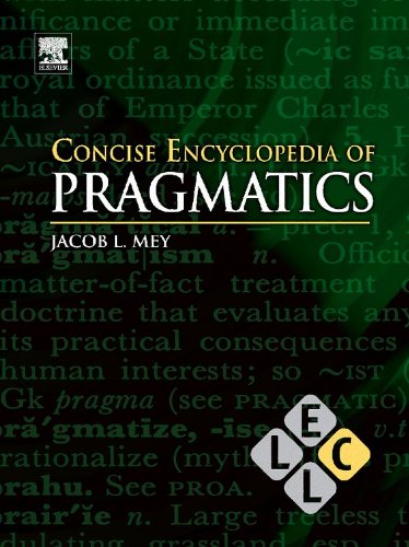 Book Concise Encyclopedia of Pragmatics (Concise Encyclopedias of Language and Linguistics Book 3) free