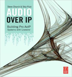 Book Audio Over Ip: Building Pro Aoip Systems With Livewire free