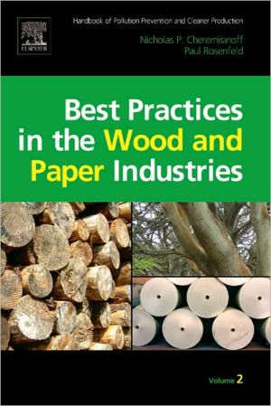 Book Handbook of Pollution Prevention and Cleaner Production Vol. 2: Best Practices in the Wood and Paper Industries free