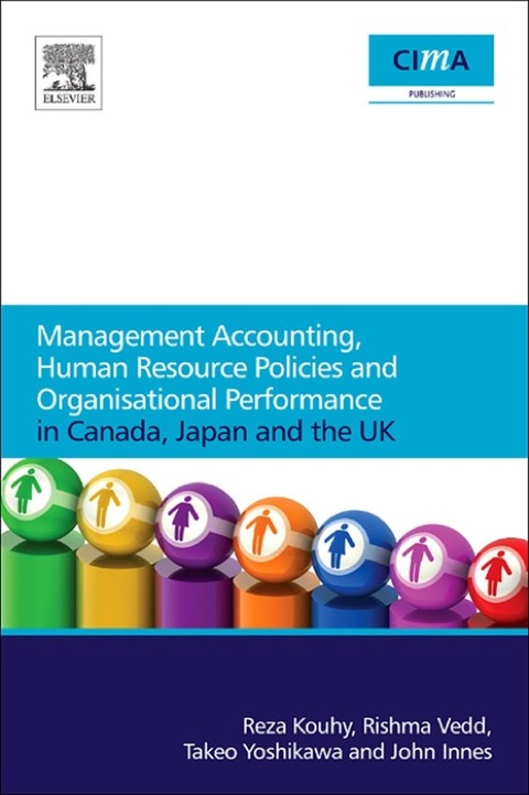 Book Management Accounting, Human Resource Policies and Organisational Performance in Canada, Japan and the UK free