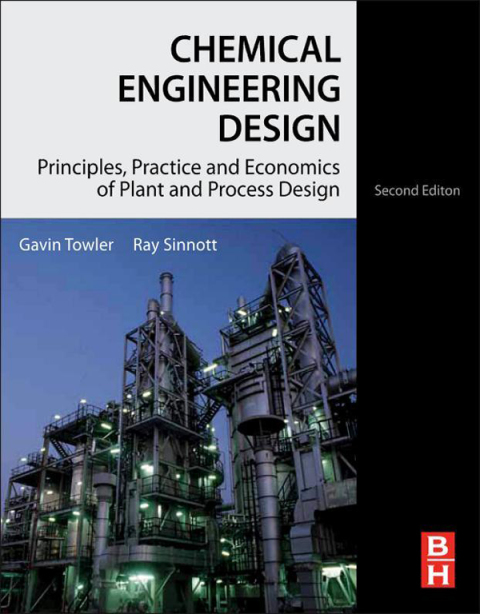 Book Chemical Engineering Design: Principles, Practice and Economics of Plant and Process Design free