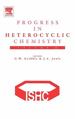 Book Progress in Heterocyclic Chemistry (Volume 22) free