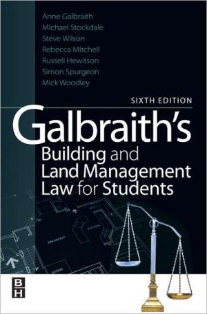 Book Galbraith's Building and Land Management Law for Students, Sixth Edition free