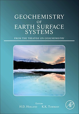 Book Geochemistry of Earth Surface Systems: A derivative of the Treatise on Geochemistry free