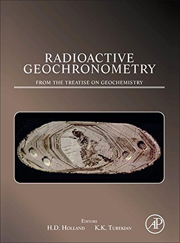 Book Radioactive Geochronometry: A derivative of the Treatise on Geochemistry free