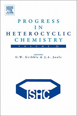 Book Progress in Heterocyclic Chemistry (ISSN Book 23) free