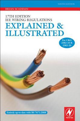 Book 17th Edition IEE Wiring Regulations: Explained and Illustrated, Ninth Edition (Iee Wiring Regulations Explained and Illustrated (Scadden)) free