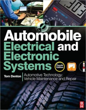 Book Automobile Electrical and Electronic Systems, Fourth Edition: Automotive Technology: Vehicle Maintenance and Repair free