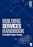 Book Building Services Handbook, Sixth Edition: Incorporating Current Building & Construction Regulations free