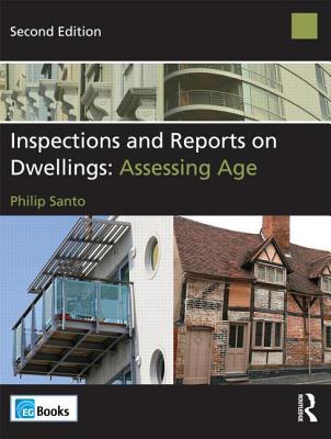 Book Inspections and Reports on Dwellings: Assessing Age, Second Edition free