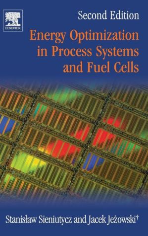 Book Energy Optimization in Process Systems and Fuel Cells free
