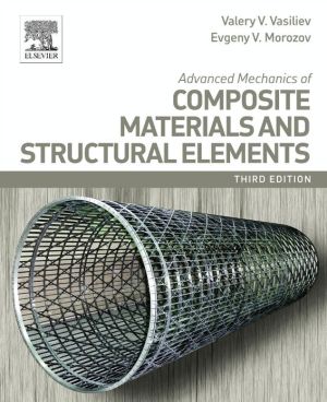 Book Advanced Mechanics of Composite Materials and Structural Elements free