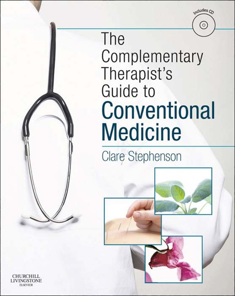Book The Complementary Therapist's Guide to Conventional Medicine E-Book: A Textbook and Study Course free