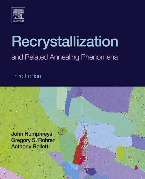 Book Recrystallization and Related Annealing Phenomena free