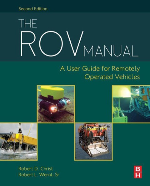 Book The ROV Manual: A User Guide for Remotely Operated Vehicles free