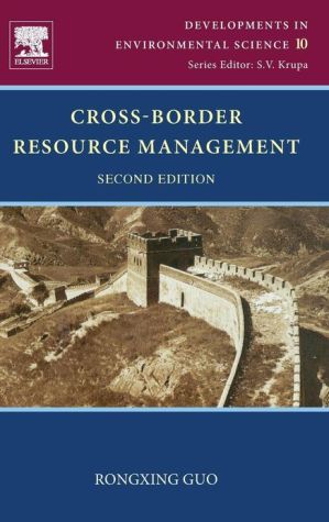 Book Cross-Border Resource Management: Theory and Practice (Volume 10) (Developments in Environmental Science, Volume 10) free