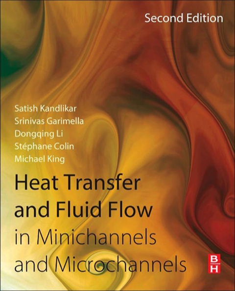 Book Heat Transfer and Fluid Flow in Minichannels and Microchannels free