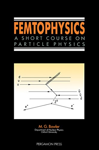 Book Femtophysics: A Short Course on Particle Physics free