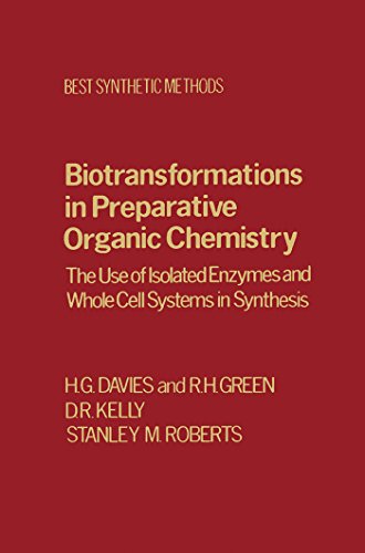 Book Biotransfrmtns Prepartv Organic Chemistry: The Use of Isolated Enzymes and Whole Cell Systems in Synthesis (Best Synthetic Methods) free