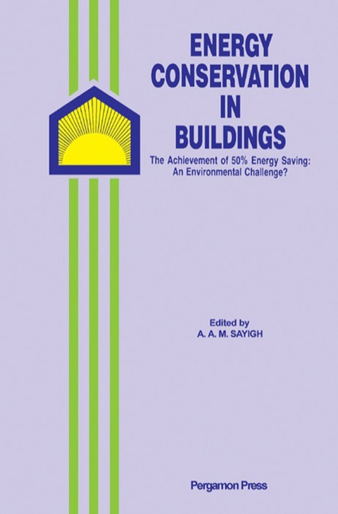 Book Energy Conservation in Buildings: The Achievement of 50% Energy Saving: An Environmental Challenge? free