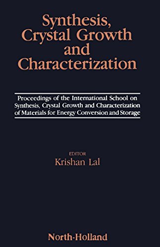Book Synthesis, Crystal Growth and Characterization: International School Proceedings free