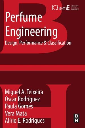 Book Perfume Engineering: Design, Performance and Classification free