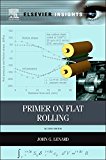 Book Primer on Flat Rolling (Elsevier Insights) free