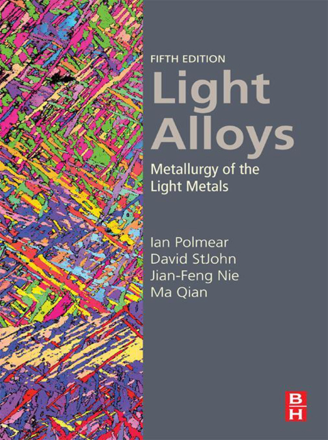 Book Light Alloys: Metallurgy of the Light Metals free
