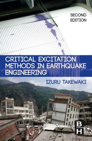 Book Critical Excitation Methods in Earthquake Engineering free