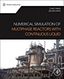 Book Numerical Simulation of Multiphase Reactors with Continuous Liquid Phase free