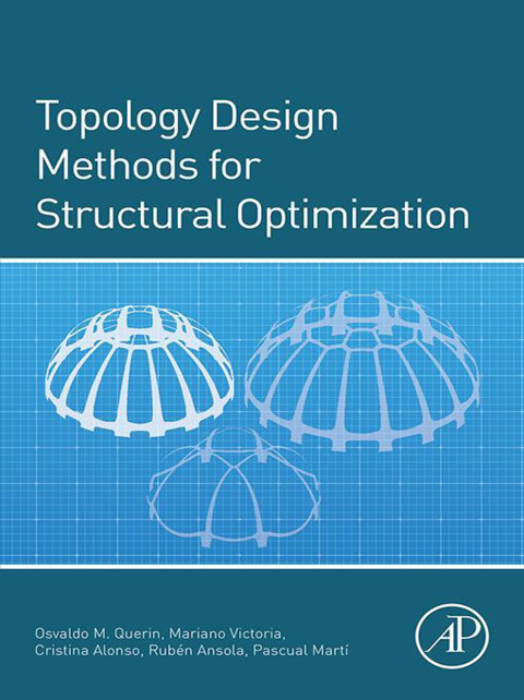 Book Topology Design Methods for Structural Optimization free
