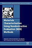 Book Materials Characterization Using Nondestructive Evaluation (NDE) Methods (Woodhead Publishing Series in Electronic and Optical Materials) free