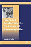 Book Fillers and Reinforcements for Advanced Nanocomposites (Woodhead Publishing Series in Composites Science and Engineering) free