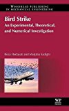 Book Bird Strike: An Experimental, Theoretical and Numerical Investigation free