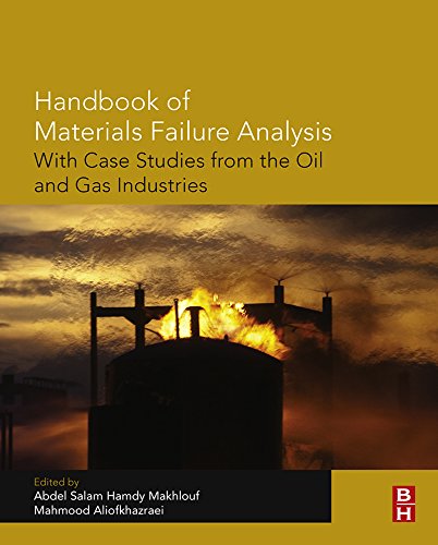 Book Handbook of Materials Failure Analysis with Case Studies from the Oil and Gas Industry free