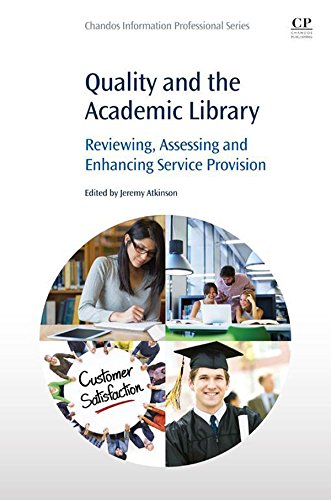 Book Quality and the Academic Library: Reviewing, Assessing and Enhancing Service Provision free