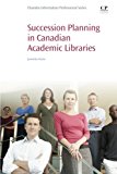 Book Succession Planning in Canadian Academic Libraries free