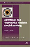 Book Biomaterials and Regenerative Medicine in Ophthalmology (Woodhead Publishing Series in Biomaterials) free