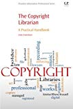 Book The Copyright Librarian: A Practical Handbook free