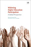 Book Widening Higher Education Participation: A Global Perspective free