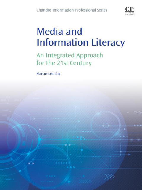 Book Media and Information Literacy: An Integrated Approach for the 21st Century (Information Professional) free