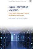Book Digital Information Strategies: From Applications and Content to Libraries and People free