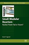 Book Small Modular Reactors: Nuclear Power Fad or Future? free