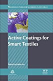Book Active Coatings for Smart Textiles (Woodhead Publishing Series in Textiles) free