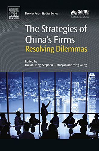Book The Strategies of China’s Firms: Resolving Dilemmas free