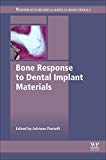 Book Bone Response To Dental Implant Materials free