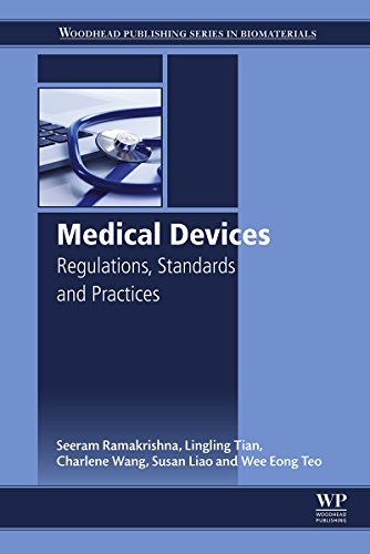 Book Medical Devices: Regulations, Standards and Practices (Woodhead Publishing Series in Biomaterials) free