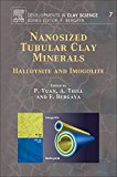 Book Nanosized Tubular Clay Minerals: Halloysite and Imogolite (Volume 7) (Developments in Clay Science, Volume 7) free